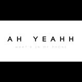 Ah Yeahh presents: What's In My Phone - Vol 1 - January 2015 Mix