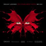 DEEJAY LEDISKO : LES COURS MONT ROYAL MIX 001