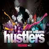 CN WILLIAMS - HUSTLERS RE-LOADED VOL.1 (2013)