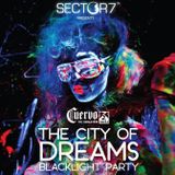 SECTOR 7™ - THE CITY OF DREAMS BLACKLIGHT PARTY (DJ EDZZ)