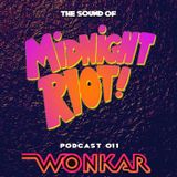 Midnight Riot Podcast - Wonkar