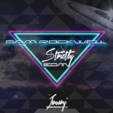 Sam Rockwell - January Strictly EDM