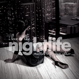 I Love The Nightlife - Radio Show 26
