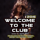 welcome to the club vol 1 2016