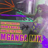 King Toppa - Mganga Drum N Bass Mixtape