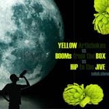 Booms From the Box + Yellow Artichokes + Hip to The Jive