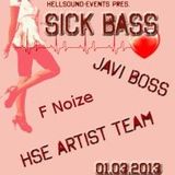 Badazz Unchained@Sick Bass 01.03.2013