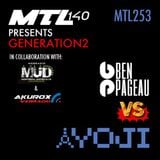 Ben Pageau presents MTL253 (YOJI guest mix) | GENERATION2