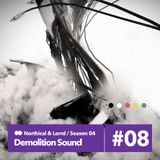 Demolition Sound Radio Show 22/3/15 (northical & lorrd)