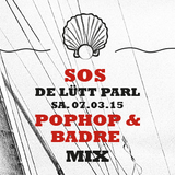 POPHOP & BADRE | ELEKRONICA PERLEN MIX @ SOS - FUSION AREA 07. MARCH´15