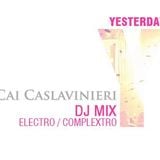 Tomorrow Yesterday - Cai Caslavinieri (DJMIX)