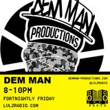 DEM MAN| 001 | 4.12.15 | GUESTS CHRISSY GRIMEZ ADY IBBY KEMAR #LVLZRADIO
