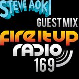 FIUR169 / Steve Aoki Guest Mix / Fire It Up 169