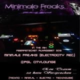 *-* 01.02.2013 *-* Minimale Freaks (80min) live @Pgl Citylounge *-* 01.02.2013 *-*