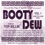 Top Billin - Booty Dew Vol.1 (2010)