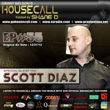 Housecall EP#55 (incl a guest mix from Scott Diaz)