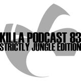 Killa Podcast V.83