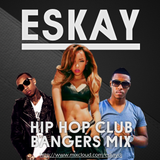 Hip-Hop Club Bangers Mix 2 | Eskay