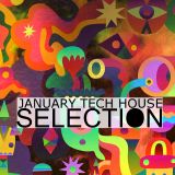 January Tech House Selection