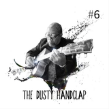 The Dusty Handclap Vinyl Podcast No. 6 (Hosted by DJ Flow)