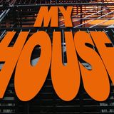 MY HOUSE