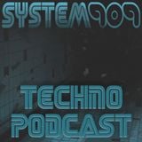 System 909 Techno Podcast - Episode 1 Feat Dave The Drummer