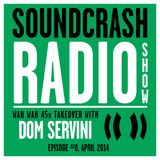 Soundcrash Radio Show Ep. 8 - Wah Wah 45s Takeover with Dom Servini
