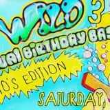 "wet & wild 3 Rizzo's annual birthday bash! 90s edition"