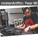 misterAriffin Year Mix 2011