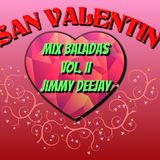 MIX BALADAS POR SAN VALENTÍN VOL. II