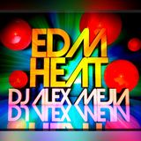 EDM HEAT - DJ ALEX MEJIA