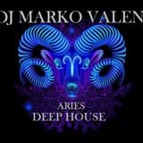 DJ MARKO VALEN - DEEP HOUSE - ARIES - BACK TO BACK RADIO