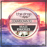 The Drop Countdown to 150 | Part 1 (feat. Brass Knuckles)