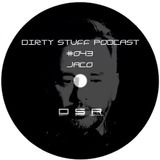 Jaco - Dirty Stuff Podcast #043