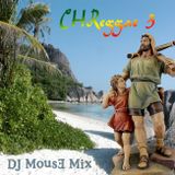 CHReggae 3