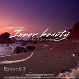 Zetandel - Inner Beauty episode 3
