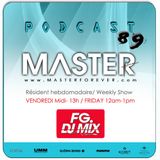 DJ MASTER live Clubbing FG DJ RADIO Podcast 89