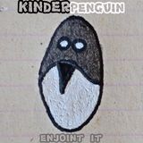 KINDERpenguin - enjoint it!