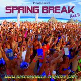OsmOZe > Discomobile - Podcast Spring Break 2014 act. 2