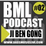 BML PODCAST #02 - JI BEN GONG