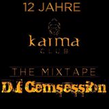 12 Jahre Karma Club - The Mixtape by DJ Cemsession
