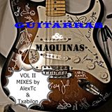 GUITARRAS & MAQUINAS VOL II
