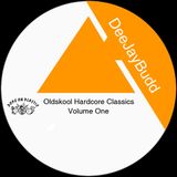 DeeJayBudd - Oldskool Hardcore Classics Vol.1