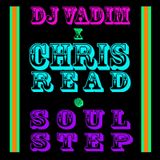 DJ Vadim + Chris Read - Soulstep