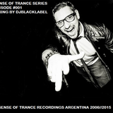 Sense Of Trance Series 001 - Mixing By DjBlacklabel