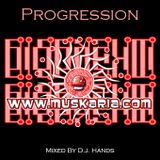 Progression (2009) - Mixed By D.j. Hands (Muskaria)