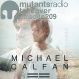 Michael Calfan on Mutants Radio. Episode 209