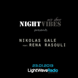 NIGHT VIBES Mix Show, 23.01 Nikolas Gale feat. Rena Rasouli