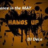 Dance in the MAY - mixed by DJDeLa