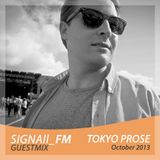 Tokyo Prose - SIGNAll FM Guestmix (10/2013)